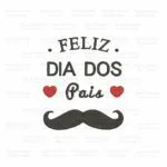 Matriz de Bordado - Feliz Dia Dos Pais - Image 2
