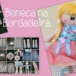 Projeto na Bordadeira - Boneca na Bordadeira - Image 2