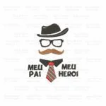 Matriz de Bordado - Meu Pai é Meu Herói - Image 2