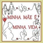Matriz de Bordado Minha Mãe é Minha Vida -100% gratuito – Download Imediato - Image 2
