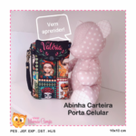 Matrizes de Bordado - Abinha Carteira Porta Celular (Brinde)