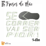 Matrizes de Bordado - TOP 15 Frases de Mãe - Image 6