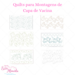 Matrizes de Bordado - Quilt para Montagens de Capa de Vacina