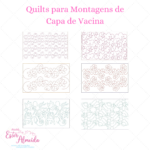 Matrizes de Bordado - Quilt para Montagens de Capa de Vacina - Image 2