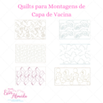 Matrizes de Bordado - Quilt para Montagens de Capa de Vacina - Image 3