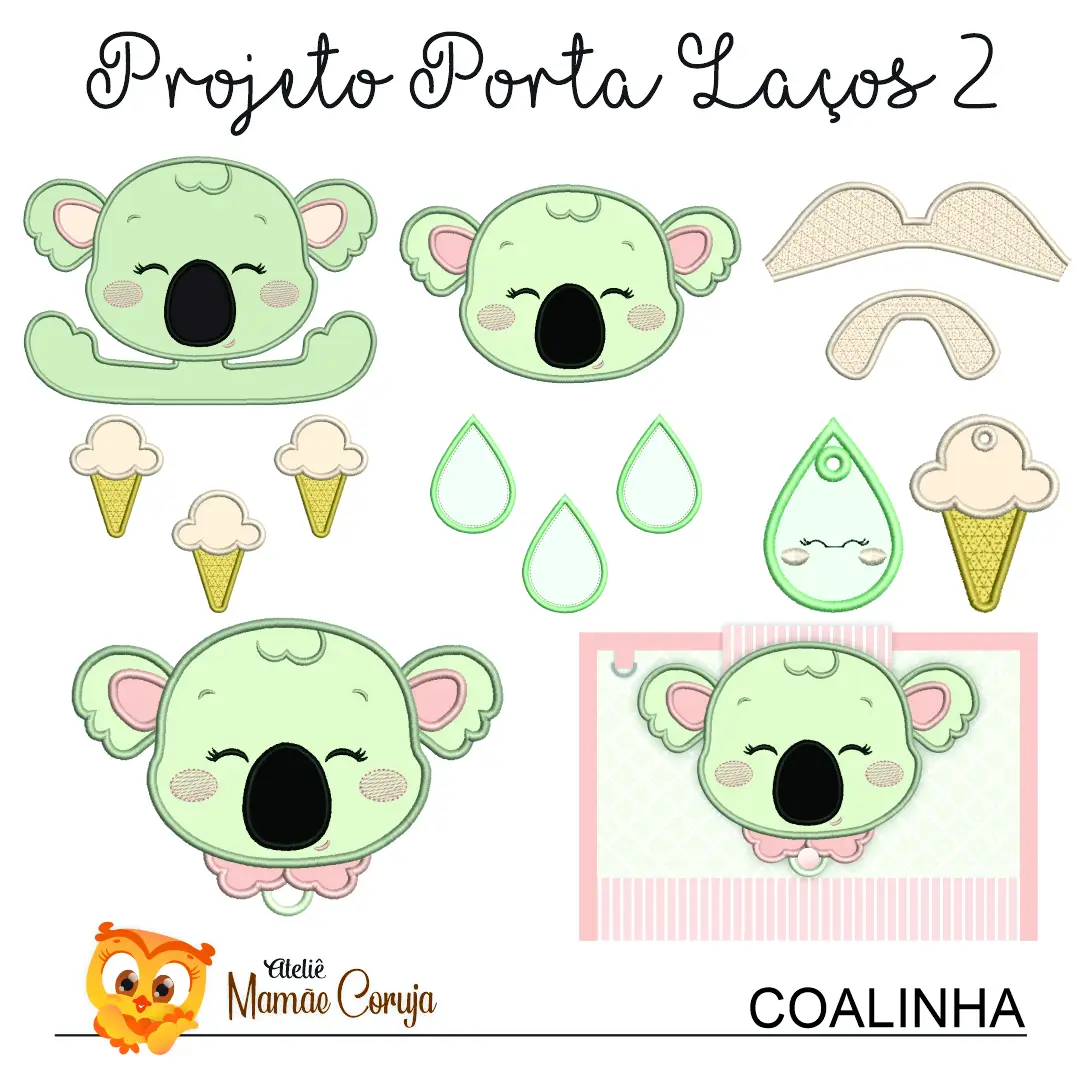 Matrizes de Bordado e Projetos na Bordadeira - Coalinha - Projeto Porta Laços II [ITH] - Imagem 1
