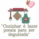 Matriz de bordado frase pano de copa ''Cozinhar é...