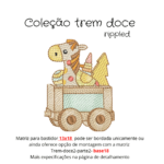 Matriz de Bordado - Trem doce ( Coleção-Trem-Doce) - Imagem 24