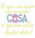 Matriz de Bordado Minha casa Veh