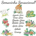 Matriz de bordado Semaninha sensacional frutas verduras e bolo