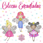 Matrizes de Bordado - Encantadas (Coleção Fadas Encantadas)