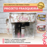 Projeto Frasqueira Porta Itens de Higiene