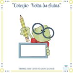 Matrizes de Bordado - Coleção VOLTA ÀS AULAS - Image 8
