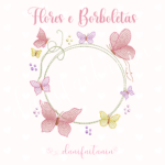 MATRIZ FLORES E BORBOLETAS