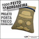 PROJETO NA BORDADEIR - PORTA TRECO