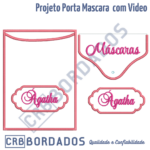 matrizes de bordado - projeto porta mascaras com video