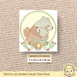Matrizes de Bordado Coleção Mama Bear [PRÉ-VENDA] - Image 13