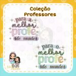 Matrizes de Bordado - Coleção Professores Fofinhos - Image 5