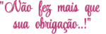 Frases Dia das Mães - Imagem 5