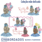 matrizes de bordado - coleção mãe delicada