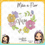 Coleção Mãe e Flor - Image 2