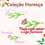 Matrizes de Bordado - Coleção Floresça