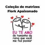 Pacote de Matrizes - Flork Apaixonado - Imagem 7