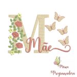 MAtriz de Bordado Coleção Dia das Mães - Imagem 4
