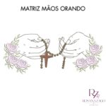 Matriz de bordado MÃOS ORANDO