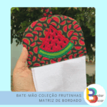 Bate-mão Coleção Frutinhas - matriz de bordado