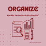 ORGANIZE - Encomendas e Orçamentos