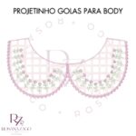 Projetinho GOLAS PARA BODY - Imagem 5