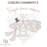 Coleção CASAMENTO 2 - Image 2