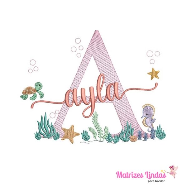 matriz de bordado nome Ayla Fundo do Mar para bordar ML