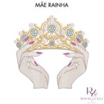 MÃE RAINHA - Imagem 5