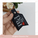 Projeto na bordadeira - Chaveiro Pai