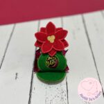 [Projeto na Bordadeira] Porta Bombom Vasinho com Flor do Natal