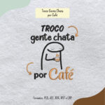 Matrizes ColeΓ§Γ£o Troco Gente Chata Flork - Image 9