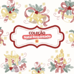Matrizes de Bordado - Coleção Natal Requintado