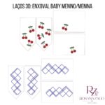 LAÇOS 3D: ENXOVAL BABY MENINO e MENINA