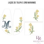 LACOS 3D: TULIPA E LÍRIO MARIANOS - Imagem 2