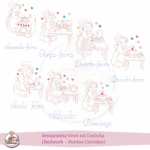 Coleção de Matrizes Semaninha Vovó na Cozinha (Redwork-ponto corrido)