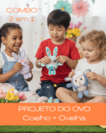 COMBO Projeto do Ovo Coelho + Ovelha [kit com 2 modelos]
