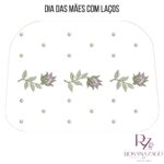 DIA DAS MÃES COM LAÇOS - Imagem 5