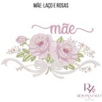 MÃE: LAÇO E ROSAS - Imagem 8