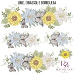 LÍRIO, GIRASSOL e BORBOLETA
