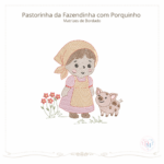 Matrizes de Bordado Pastorinhas da Fazendinha (Pontos Leves) - Imagem 3