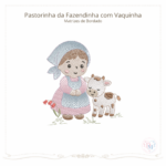Matrizes de Bordado Pastorinhas da Fazendinha (Pontos Leves) - Imagem 4